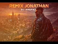 REMIX JONATHAN VERSION GOSPEL - ARAFAT DJ