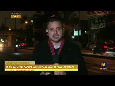 Último suspeito de assaltar cooperativa de crédito é preso em Blumenau