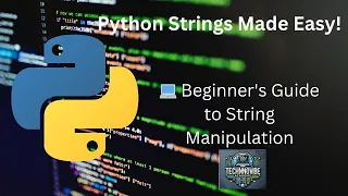 Python Beginners Master String Manipulation Today