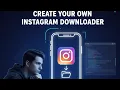 Create Your Own Instagram Downloader Automation 100 Work