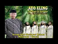 Download Lagu AYO ELENG | KH MARUF ISLAMUDIN