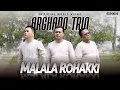 Arghado Trio - Malala Rohakki (Official Music Video)