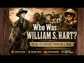 Who Was William S Hart Inside His Historic Mansion Park in Santa Clarita