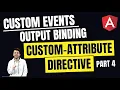 82 Custom Attribute Directive - Custom events Output bindings Part 4 Angular In Depth Hindi