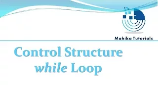 Core Java 19 - Control Structure while Loop