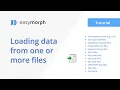 Loading data from one or more files in EasyMorph