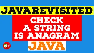 Solved - How to Check a String Is Anagram In Java Example Tutorial Code Below