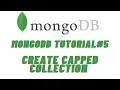 MongoDB Tutorial CREATE A CAPPED COLLECTION IN MONGODB 5 MINUTE TUTORIAL