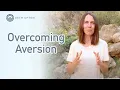 Download Lagu Overcoming aversion in meditation