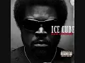 Download Lagu Ice Cube - Gangsta Rap Made Me Do It  (DIRTY)
