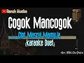 Download Lagu Cogok Mancogok Karaoke - Nada Duet - Joget Minang - Karaoke Minang