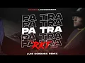 PA TRA RKT ( REMIX )CALLEJERO FINO , PUSHO DJ , LUIS CORDOBA REMIX.