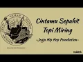 Cintamu Sepahit Topi Miring - Jogja Hip Hop Foundation | Sengkuni lede lede / Lirik Lagu