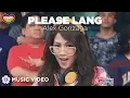 Lagu Please Lang - Alex Gonzaga feat. Toni Gonzaga | Himig Handog 2019 (Music Video)