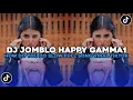 Lagu DJ JOMBLO HAPPY GAMMA1 X HOW DO YOU DO SLOW FULL SONG VIRAL TIKTOK TERBARU 2025