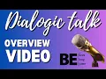 Dialogic Talk Overview 1 min defining and introducing dialogic talk