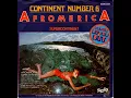 Continent Number 6 - Afromerica (1978) HD Stereo