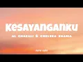 Download Lagu Kesayanganku - Al Ghazali \u0026 Chelsea Shania(lirik)