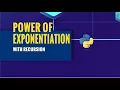 Power of Exponentiation with Recursion Python Programming - Quick Tutorial