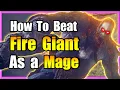 How To Beat Fire Giant as a Mage - Elden Ring