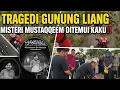 Download Lagu TRAGEDI MALIM GUNUNG LIANG BARAT🔴INI KRONOLOGI SEBENAR KEJADIAN ARWAH MUSTAQQEEN MANSOOR