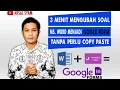 Download Lagu Cara mudah mengubah soal Ms. Word menjadi Google Form tanpa copy paste.