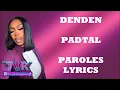 Denden - Padtal (Paroles/Lyrics)