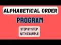 String in Alphabetical Order Program Arrange String in Alphabetical Order Alphabetical Order