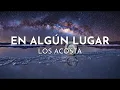 Los Acosta - En Algún Lugar (Visualizer)