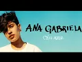 Ana Gabriela   Céu Azul Áudio Oficial