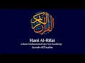 Download Lagu 009 | Surah At-Tawbah | سُوْرَۃُ التَّوْبَة | Sheikh Hani Ar Rifai | The Holy Qur'an