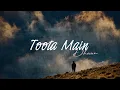 Download Lagu Toota Main