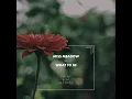 What to Be