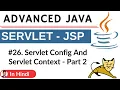 Servlet Config and Context - Part 2 Advanced Java Servlet JSP Hindi