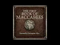 The First Book Of Maccabees EXCLUDED From The Bible Full book with Text