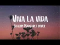 Download Lagu Shalom Margaret - Viva La Vida (Full Song) (Lyrics) 🎵 MP3
