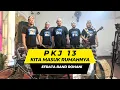 PKJ 13 (KITA MASUK RUMAHNYA) HQ AUDIO NEW ARRASEMENT ~ EFRATA BAND ROHANI