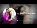 Download Lagu Kadhal vaibogame remix | Kadhal vaibogame dj remix | Kadhal vaibogame song | Kadhal vaibogame mix