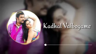 kadhal vaibogame remix kadhal vaibogame dj remix kadhal vaibogame song kadhal vaibogame mix