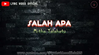 Download SALAH APA - Mitha Talahatu || Lyric Video Official MP3