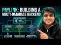 PayLink Building a Multi-Database Backend