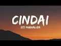 Siti Nurhaliza - Cindai (Lirik Video)