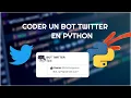 TUTO Creer un bot twitter en python