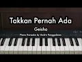 Download Lagu Takkan Pernah Ada - Geisha | Piano Karaoke by Andre Panggabean