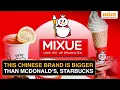 Download Lagu Bigger Than MCDONALD’S \u0026 STARBUCKS: Chinese Brand Mixue In Now World’s Largest Food Chain