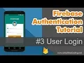 Firebase Authentication Tutorial - User Login