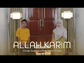Download Lagu ALLAH KARIM by Muhajir Lamkaruna Feat Ratna Komala || Cover Song