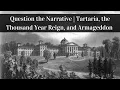 Download Lagu Question the Narrative | Tartaria, the Thousand year Reign, and Armageddon
