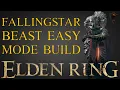 Elden Ring - The Fallingstar Beast Easy Mode Cheese Build Level 200 Build