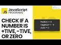 Javascript Project - JavaScript Program to Find Number is Positive or Negative or Zero